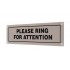 Weatherproof 'Please Ring For Attention' Sign